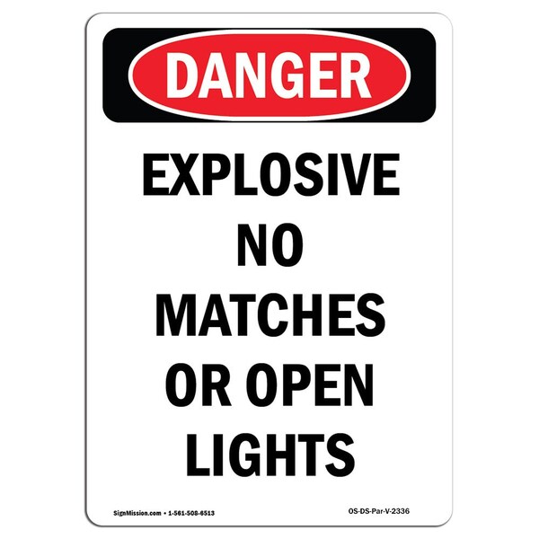 OSHA Sign, Explosive No Matches Or Open Lights, 5in X 3.5in, 10PK, 3.5" W, 5" L, Portrait, PK10